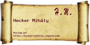 Hecker Mihály névjegykártya