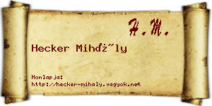 Hecker Mihály névjegykártya